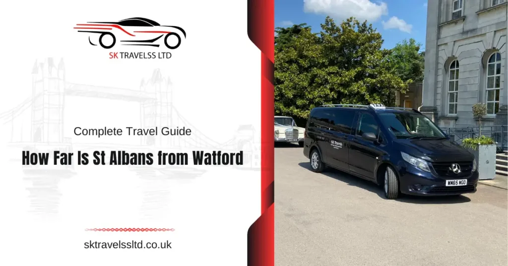 How Far Is St Albans from Watford