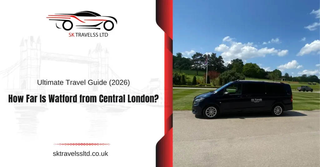How Far Is Watford from Central London
